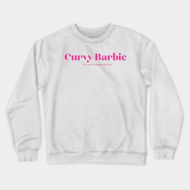 Curvy Barbie Girl Crewneck Sweatshirt by Corazzon